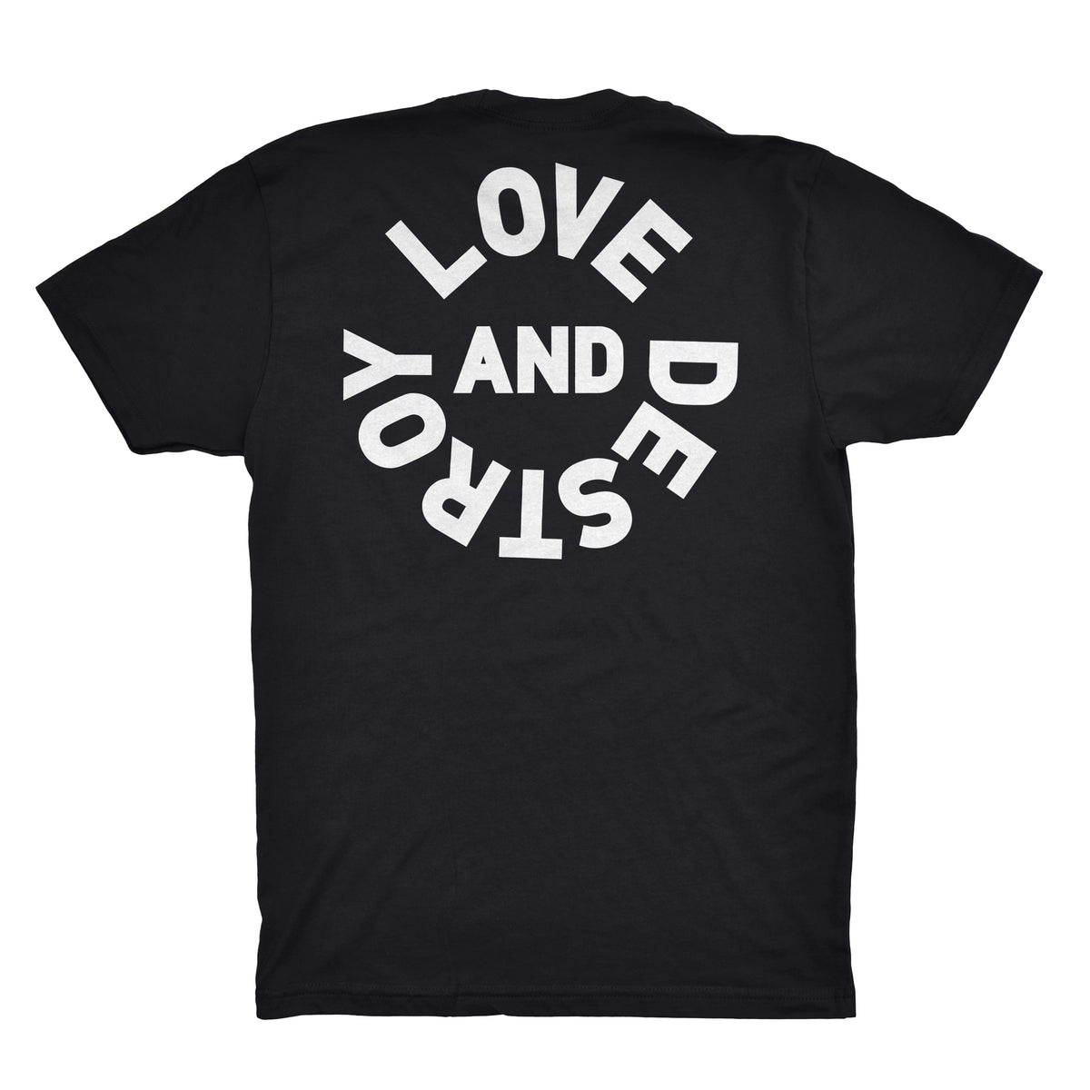 Love and Destroy T-Shirt